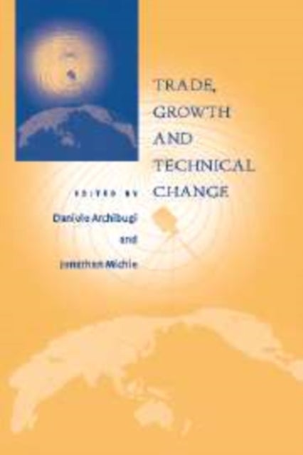 Trade, Growth and Technical Change