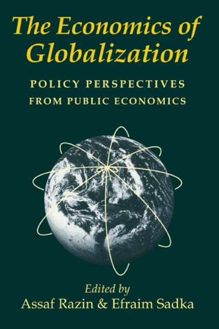 The Economics of Globalization - Policy Perspectives from Public Economics