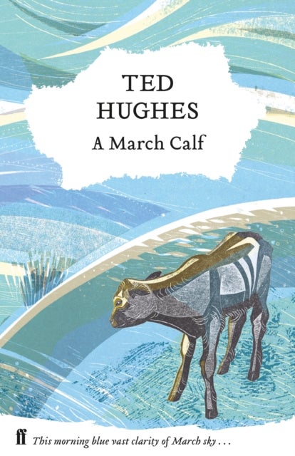 March Calf - Collected Animal Poems Vol 3