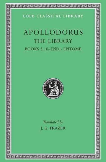 The Library, Volume II - Books 3.10–End. Epitome