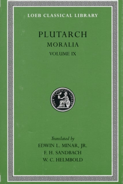 Moralia, Volume IX - Table-talk, Books 7–9. Dialogue on Love