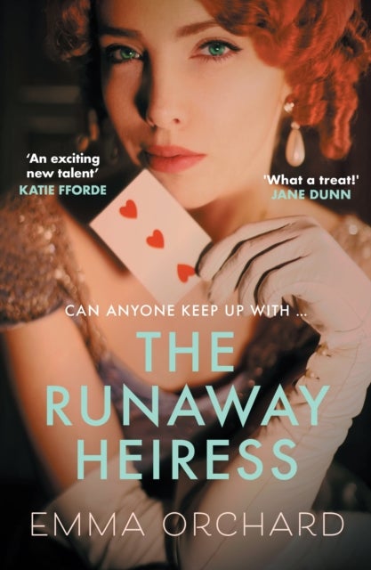 The Runaway Heiress - 'Reads like a hot Georgette Heyer' - Daily Mail
