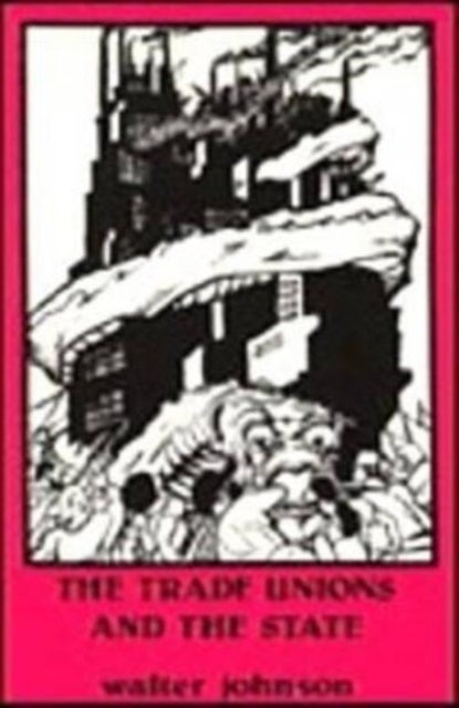 Trade Unions And The State