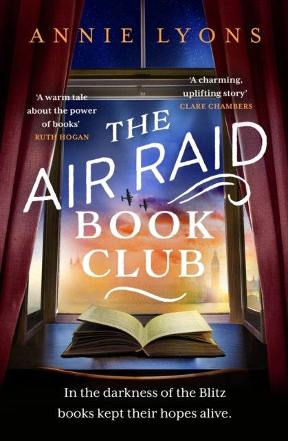 The Air Raid Book Club - The most uplifting, heartwarming story of war, friendship and the love of books