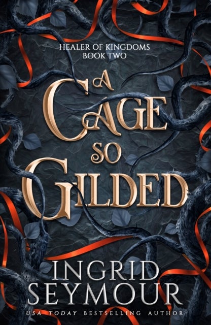 Cage So Gilded - Book Two in a sensational romantasy retelling of Beauty and the Beast that gets even steamier with every book!