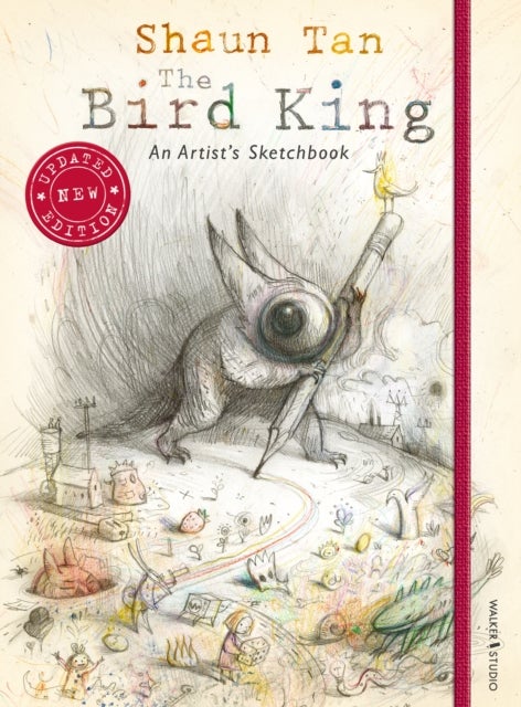 Bird King: An Artist''s Sketchbook