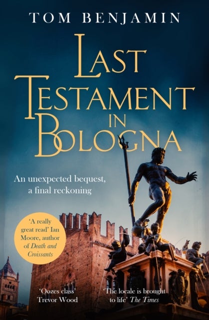 Last Testament in Bologna - Thrilling mystery set in the glamorous world of motor racing