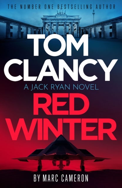 Tom Clancy Red Winter - A white-knuckle prequel that introduces a never-before-seen Jack Ryan at the beginning of his career