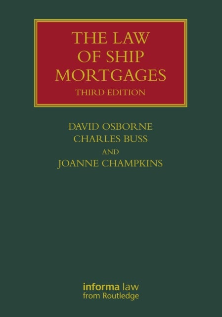 The Law of Ship Mortgages