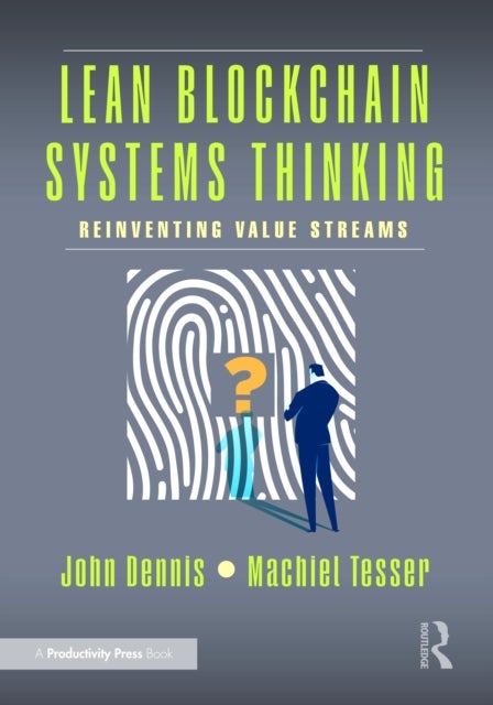 Lean Blockchain Systems Thinking - Reinventing Value Streams