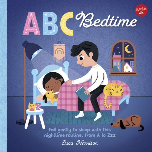 ABC for Me: ABC Bedtime - Fall gently to sleep with this nighttime routine, from A to Zzz