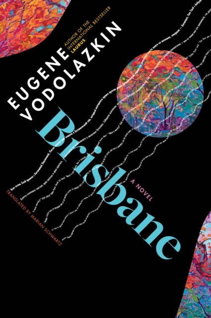 Brisbane - From the award-winning author of Laurus