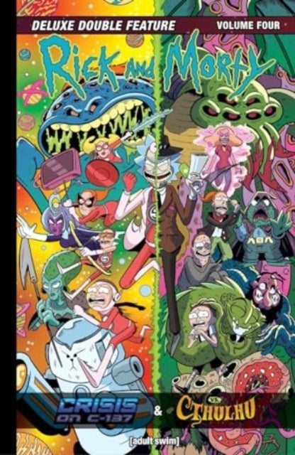 Rick and Morty Vol. 4: Deluxe Double Feature