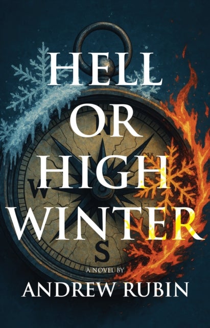 Hell or High Winter - Book One in A Holy Trinity
