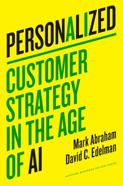 Personalized - Customer Strategy in the Age of AI