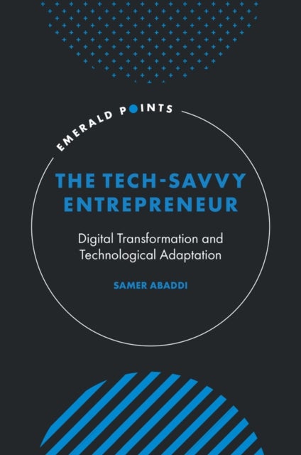 Tech-Savvy Entrepreneur - Digital Transformation and Technological Adaptation