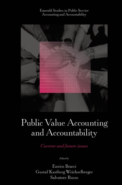 Public Value Accounting and Accountability - Current and Future Issues