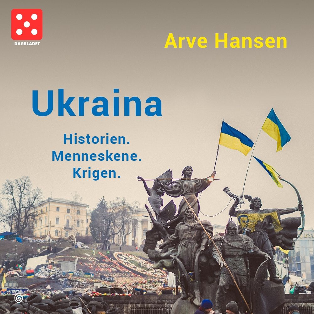 Ukraina - historien, menneskene, krigen