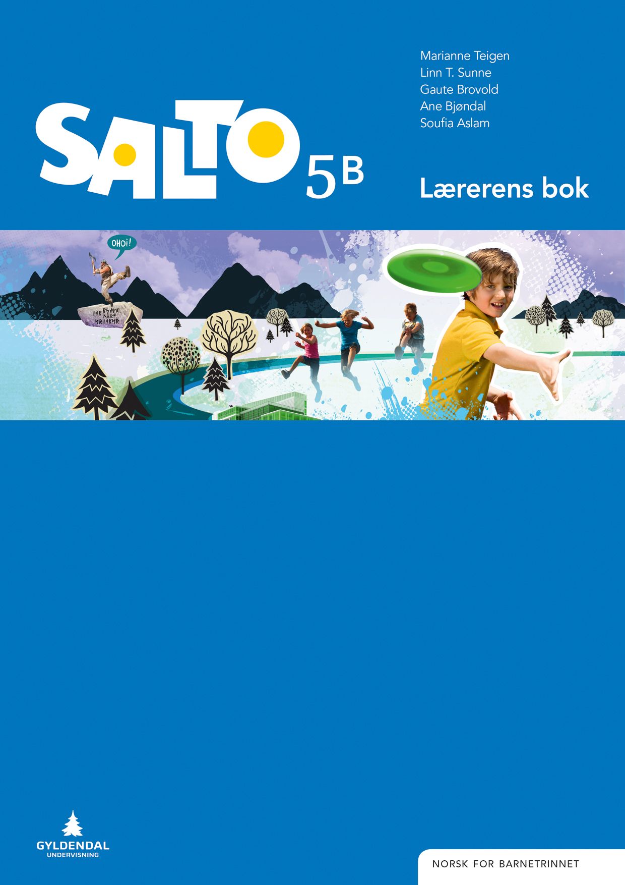 Salto 5 - Lærarbok B : norsk for barnesteget