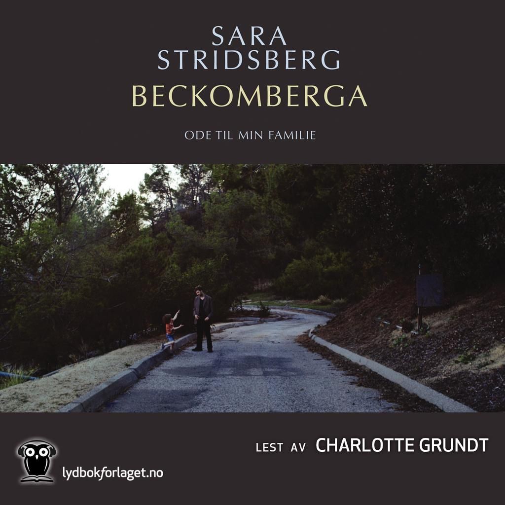 Beckomberga - ode til min familie