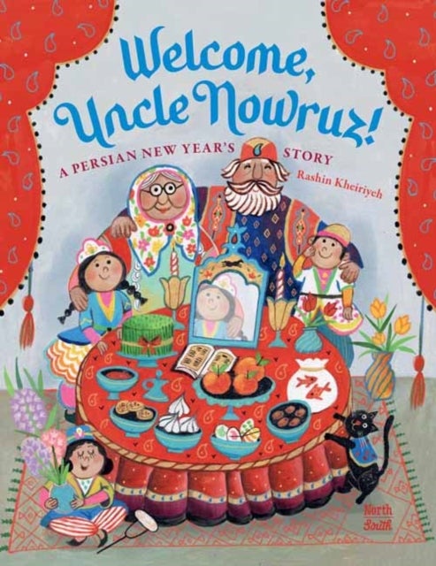 Welcome, Uncle Nowruz! - A Persian New Year’s Story