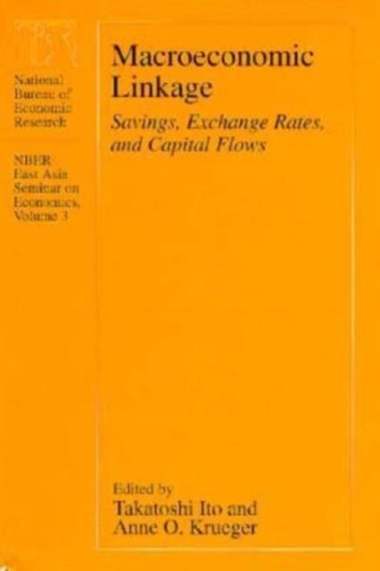 Macroeconomic Linkage – Savings, Exchange Rates, and Capital Flows - Savings, Exchange Rates, and Capital Flows