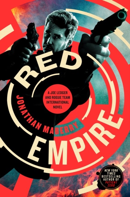 Red Empire - A Joe Ledger and Rogue Team International Novel