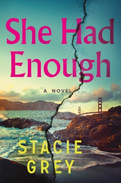 She Had Enough - A Novel