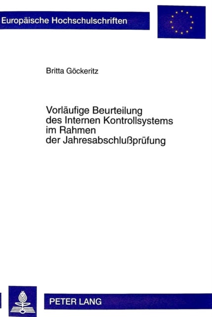 Vorlaeufige Beurteilung des Internen Kontrollsystems im Rahmen der Jahresabschlußpruefung