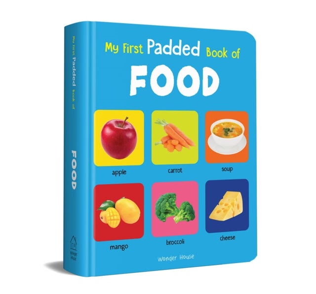 My First Padded Book of Food - Early Learning Padded Board Books for Children