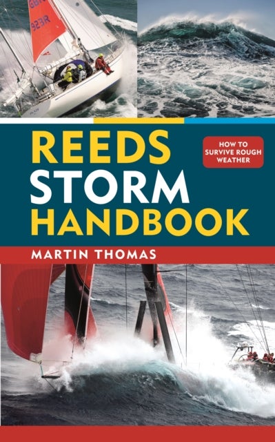 Reeds Storm Handbook - How to survive rough weather