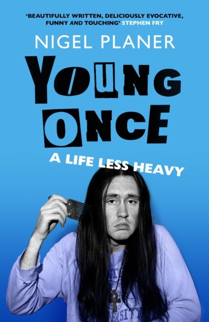 Young Once - A Life Less Heavy
