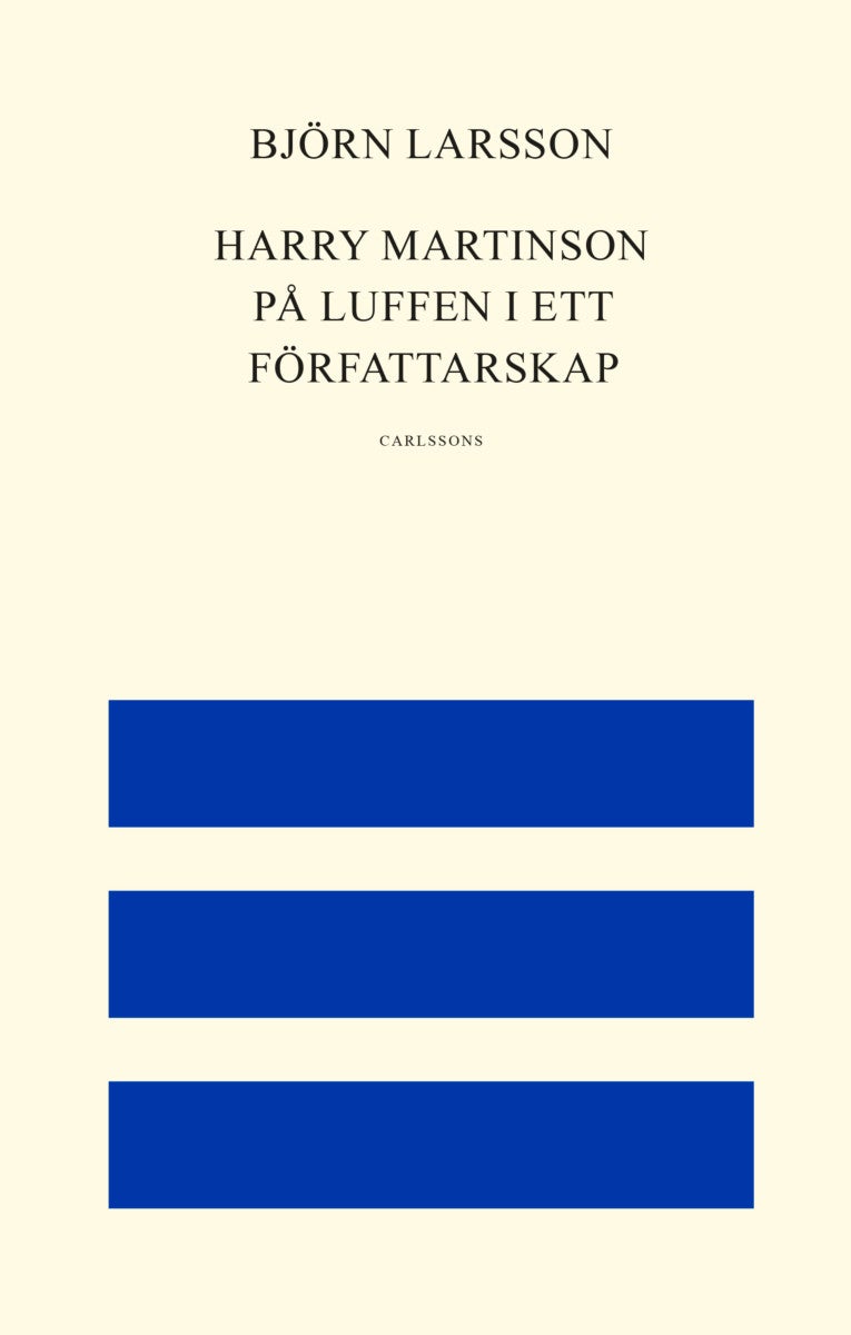 Harry Martinson - På luffen i ettförfattarskap