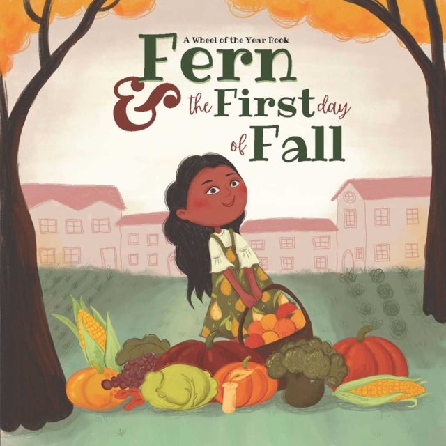 Fern & the First Day of Fall - A Wheel of the Year Book