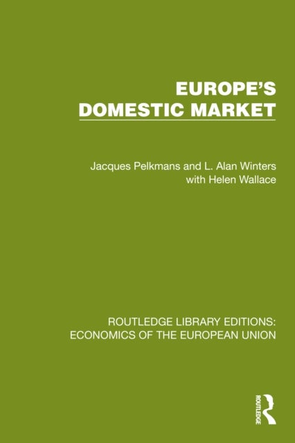 Europe''s Domestic Market