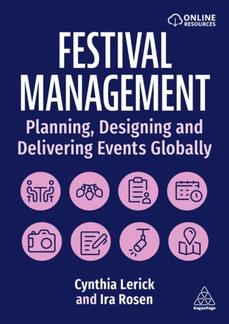 Festival Management - Planning, Designing, and Delivering Events Globally
