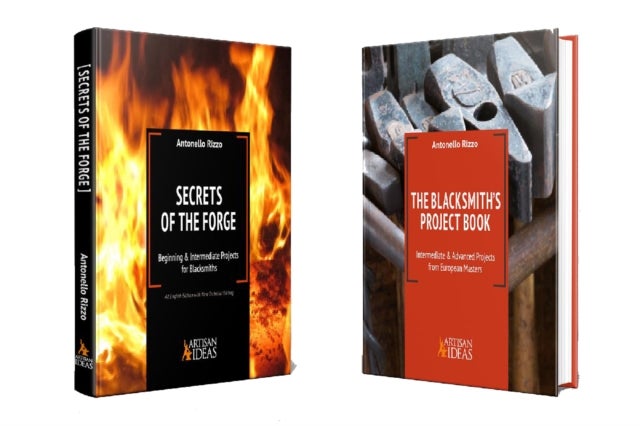 Secrets of the Forge Plus the Blacksmith''s Project Book