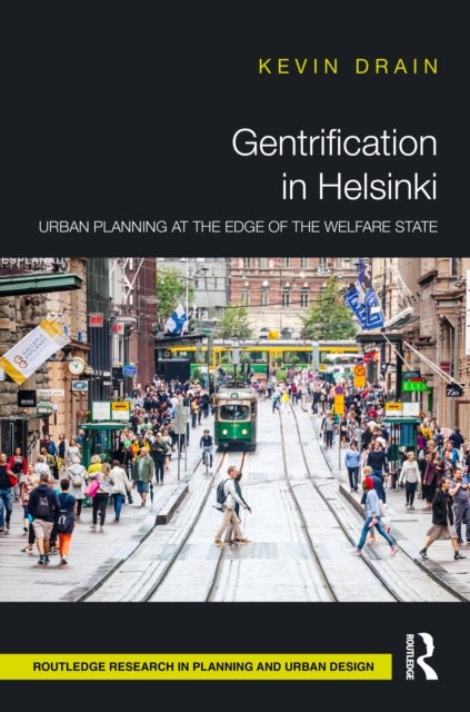Gentrification in Helsinki - Urban Planning at the Edge of the Welfare State
