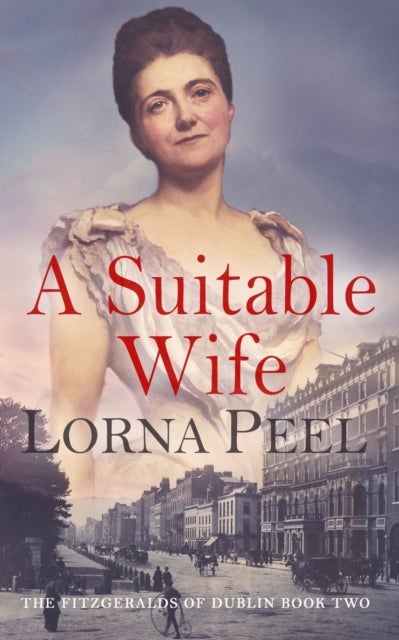 A Suitable Wife - The Fitzgeralds of Dublin Book Two