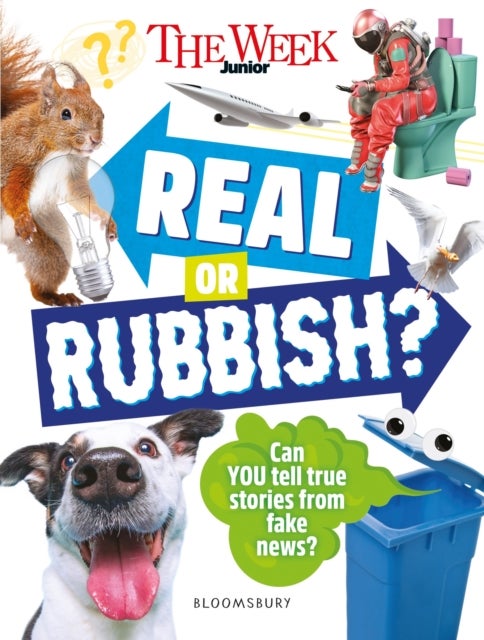 Week Junior Real or Rubbish? - Over 500 extraordinary stories - can you tell facts from fake news?