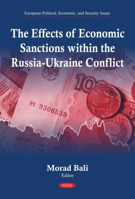 Effects of Economic Sanctions within the Russia-Ukraine Conflict