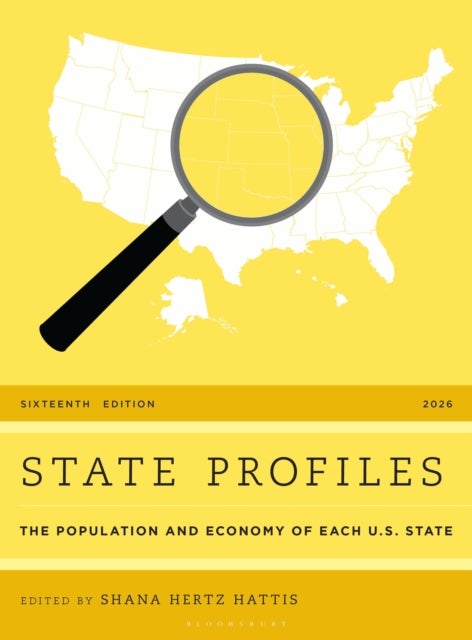 State Profiles 2026 - The Population and Economy of Each U.S. State, 16th Edition