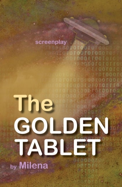 The Golden Tablet - Screenplay 1