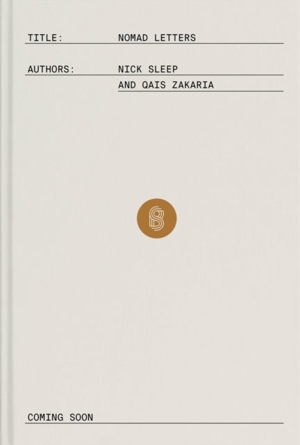 Nomad Letters - The Full Collection of the Nomad Investment Partnership Letters to Partners, 2001–2014