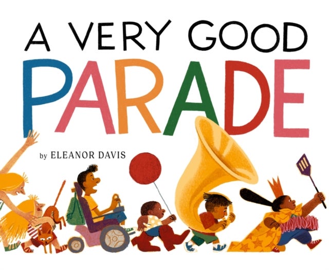 A Very Good Parade - A Picture Book