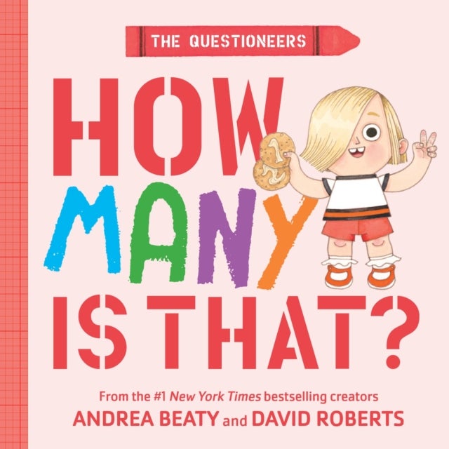 The Questioneers: How Many Is That? - A Board Book