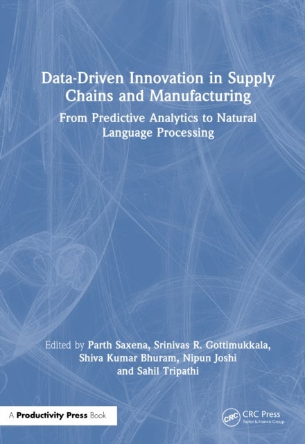 Data-Driven Innovation in Supply Chains and Manufacturing - From Predictive Analytics to Natural Language Processing