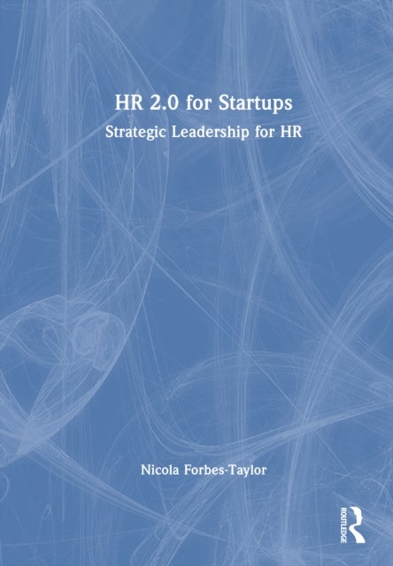 HR 2.0 for Startups - Strategic Leadership for HR