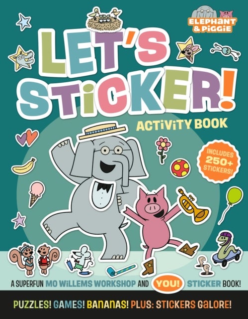 Elephant & Piggie: Let''s Sticker!