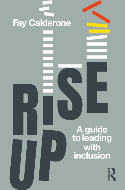 Rise Up - A Guide to Leading with Inclusion
